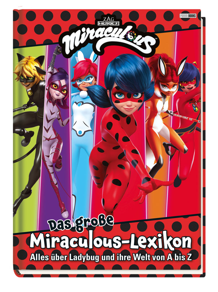 Das große Miraculous-Lexikon - Alles über Ladybug und ihre Welt von A bis Z (Claudia Weber)
