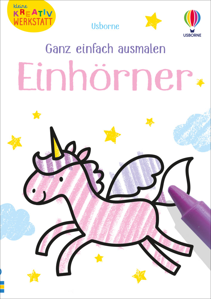 Kleine Kreativ-Werkstatt - Ganz einfach ausmalen: Einhörner (Matthew Oldham)