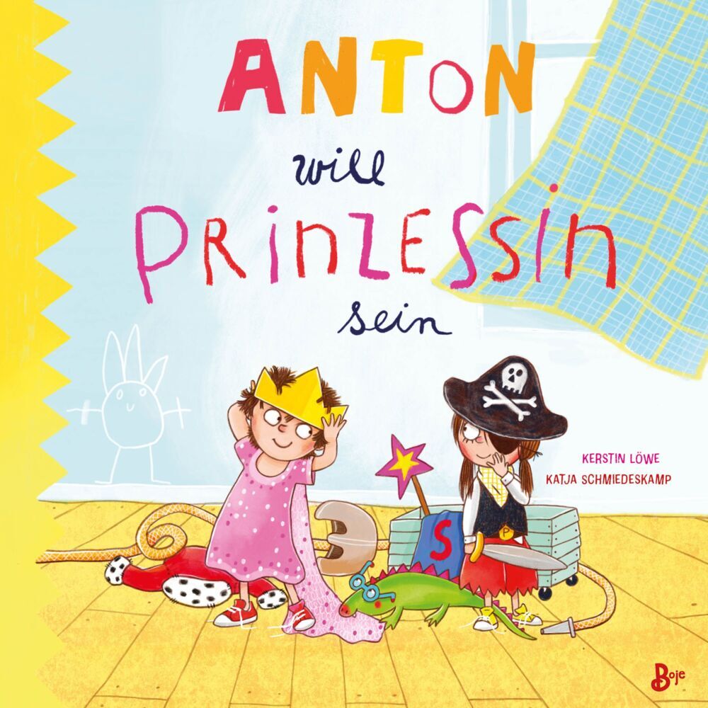 Anton will Prinzessin sein (Kerstin Löwe)