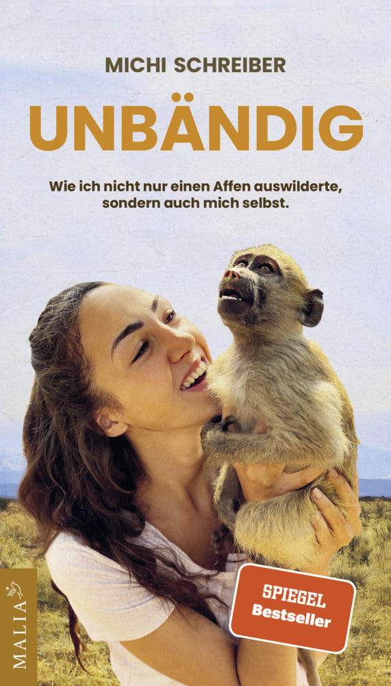 Unbändig - Der SPIEGEL-Bestseller (Michi Schreiber)