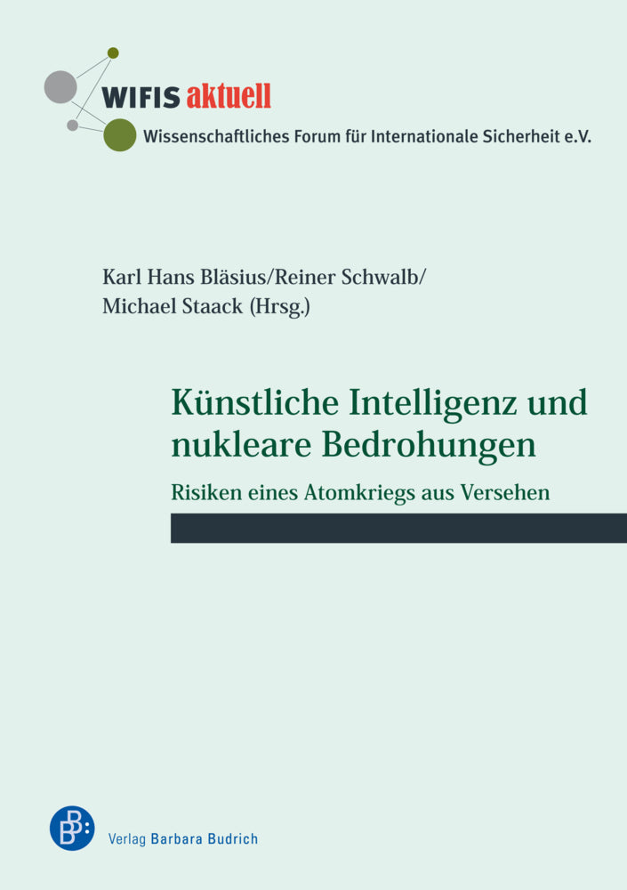 Künstliche Intelligenz und nukleare Bedrohungen (Karl Hans Bläsius)