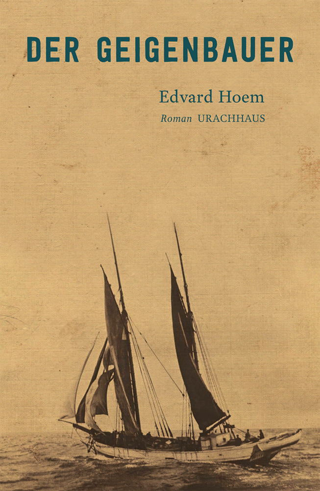 Der Geigenbauer (Edvard Hoem)