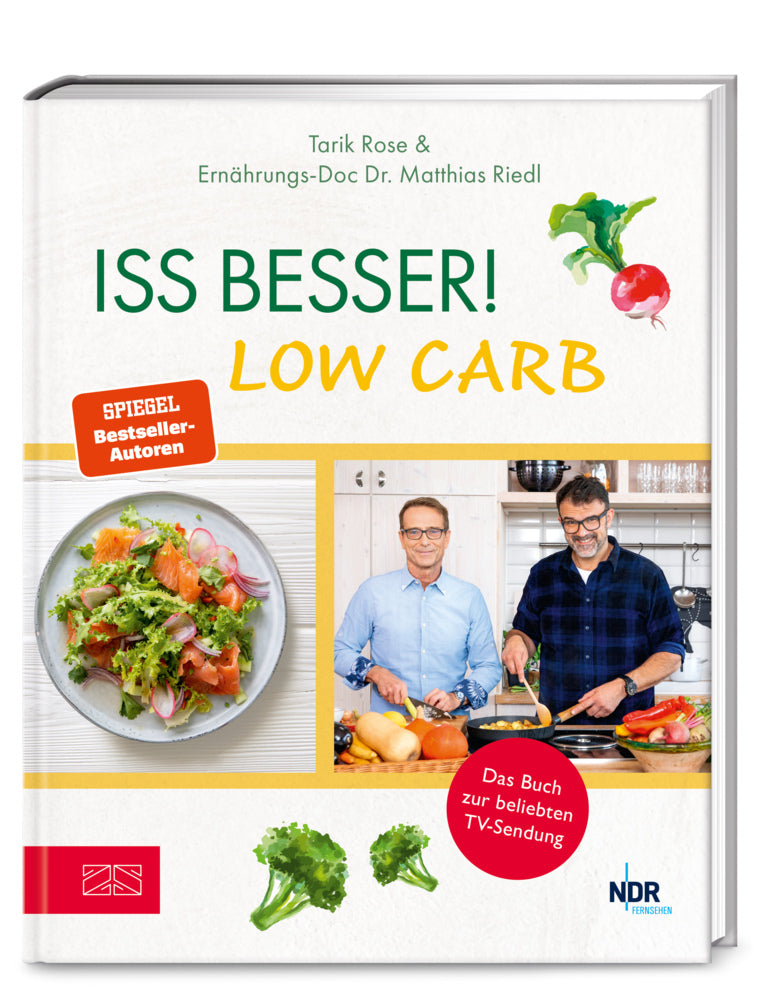 Iss besser! LOW CARB (Tarik Rose)