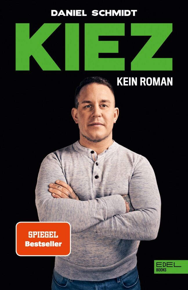 KIEZ. Kein Roman (Daniel Schmidt)
