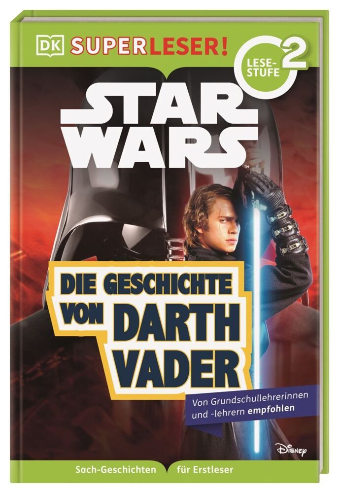 SUPERLESER! Star Wars(TM) Die Geschichte von Darth Vader (Catherine Saunders)