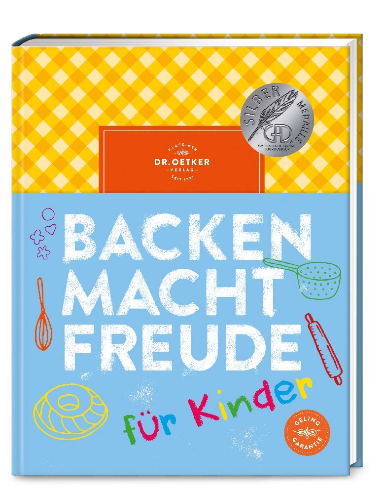 Backen macht Freude für Kinder (Oetker)