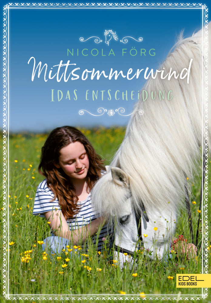 Mittsommerwind- Idas Entscheidung (Nicola Förg)