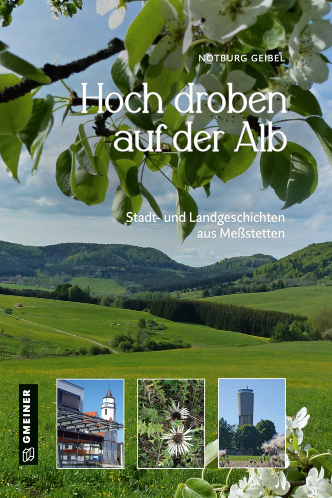 Hoch droben auf der Alb (Notburg Geibel)