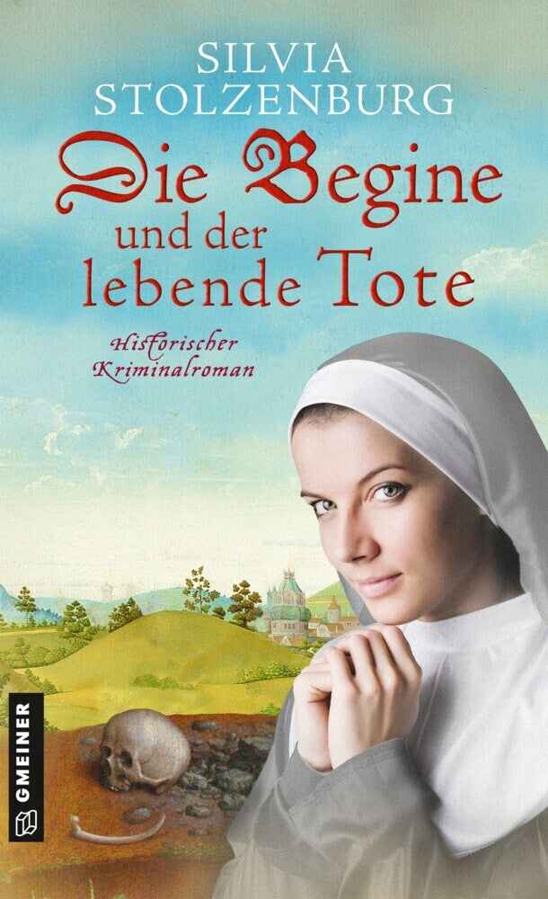 Die Begine und der lebende Tote (Silvia Stolzenburg)