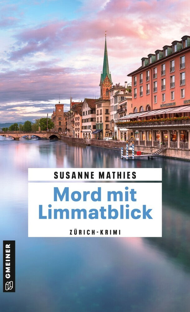 Mord mit Limmatblick (Susanne Mathies)