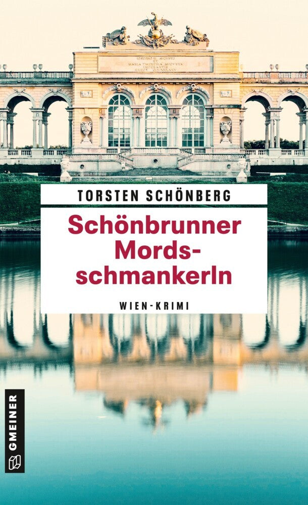 Schönbrunner Mordsschmankerln (Torsten Schönberg)