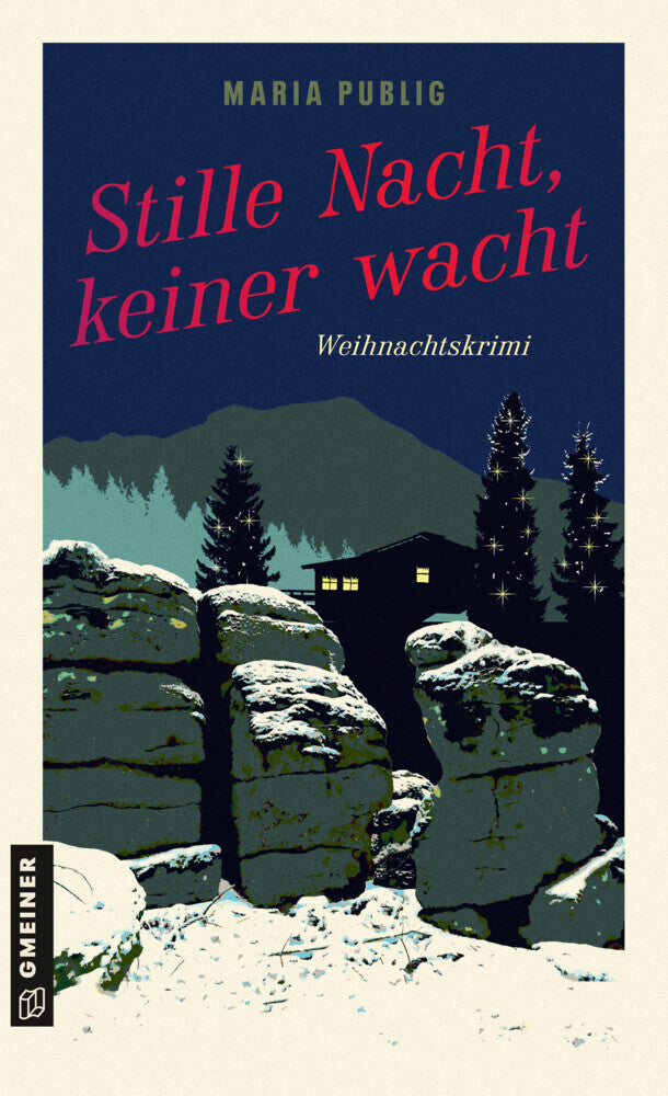Stille Nacht, keiner wacht (Maria Publig)