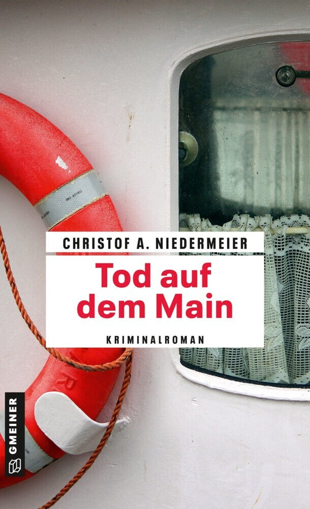 Tod auf dem Main (Christof A. Niedermeier)