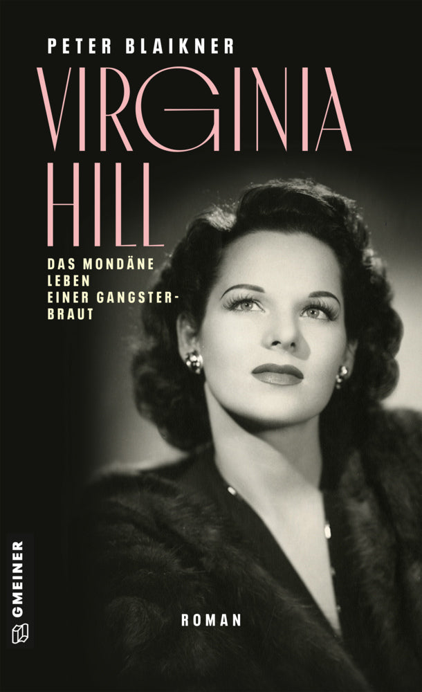Virginia Hill (Peter Blaikner)
