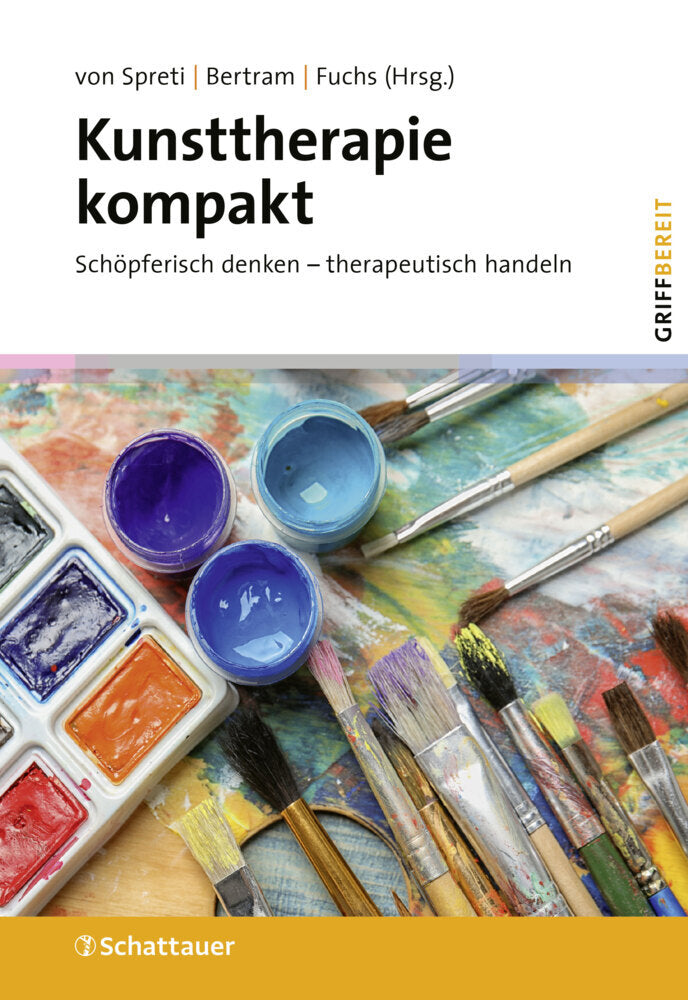 Kunsttherapie kompakt (griffbereit) (Flora Von Spreti)