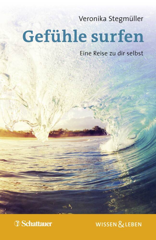 Gefühle surfen (Wissen & Leben) (Veronika Stegmüller)