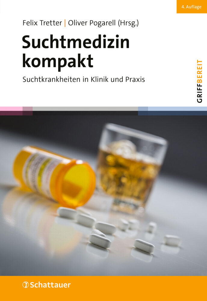 Suchtmedizin kompakt (griffbereit) (Felix Tretter)