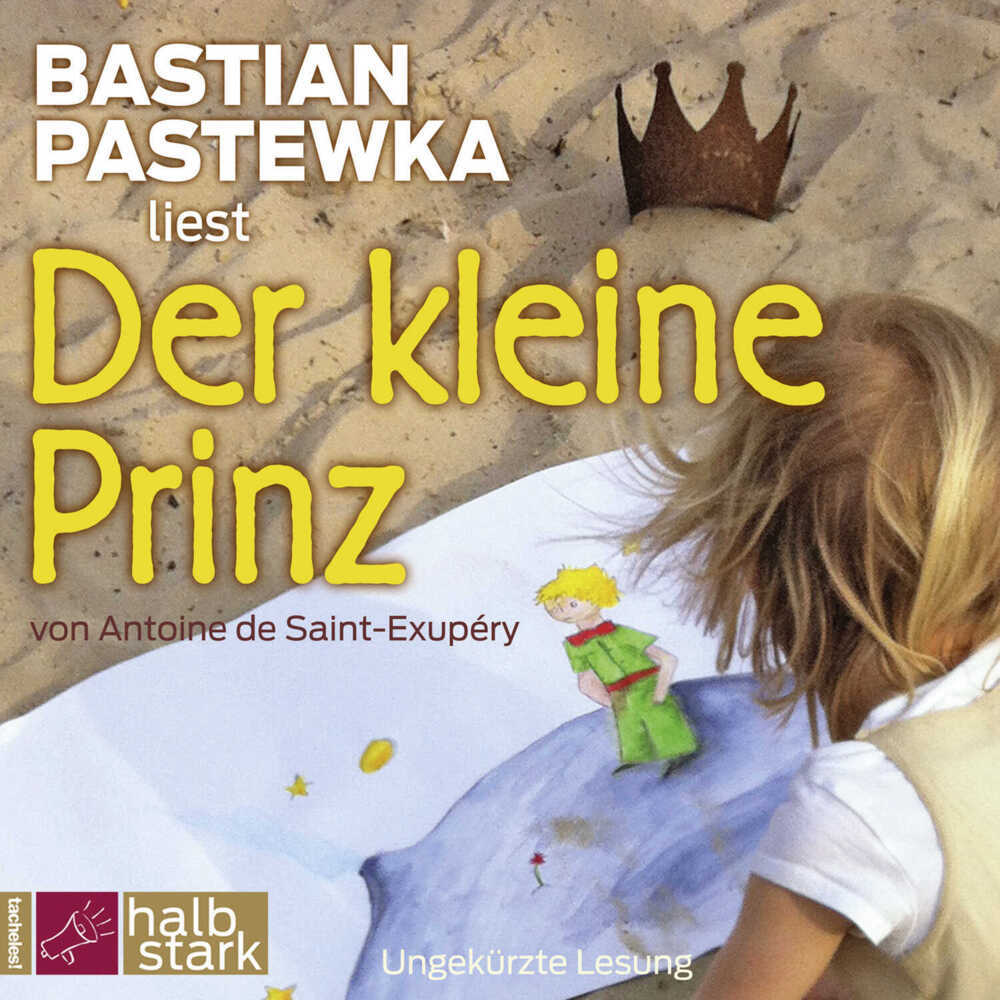 Der kleine Prinz, 2 Audio-CD (Antoine De Saint-Exupéry)