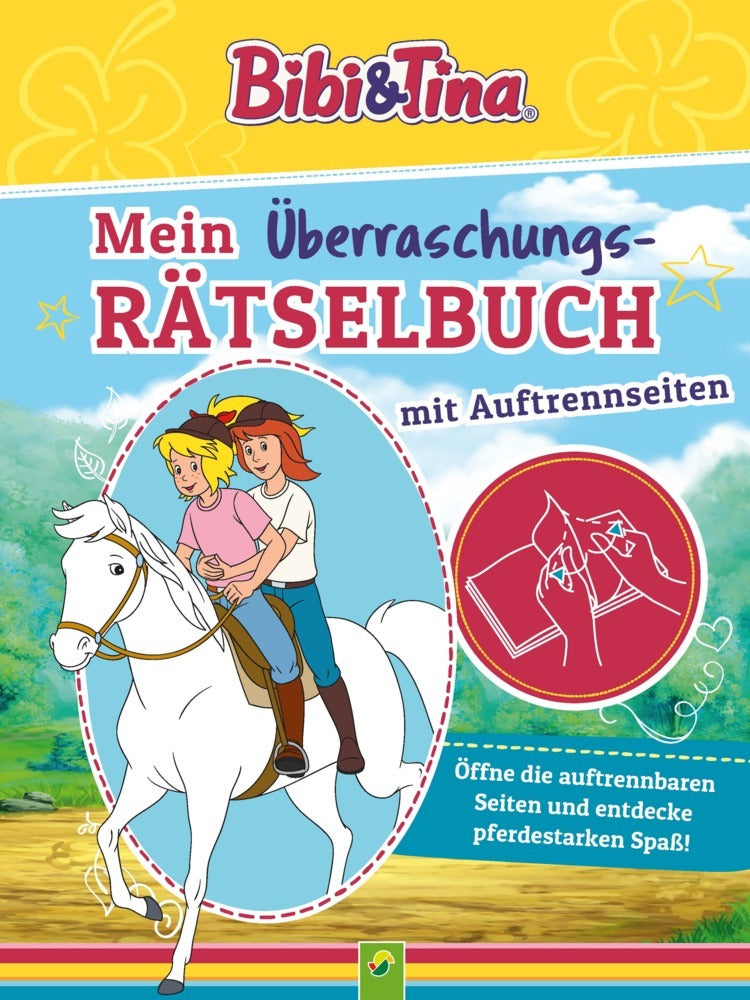 Bibi & Tina Mein Überraschungs-Rätselbuch I Ab 5 Jahren (Nicole Lindenroth)