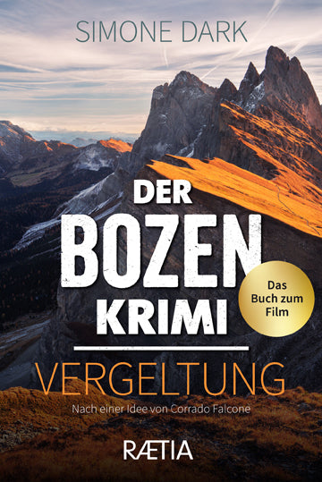 Der Bozen-Krimi: Vergeltung (Simone Dark)