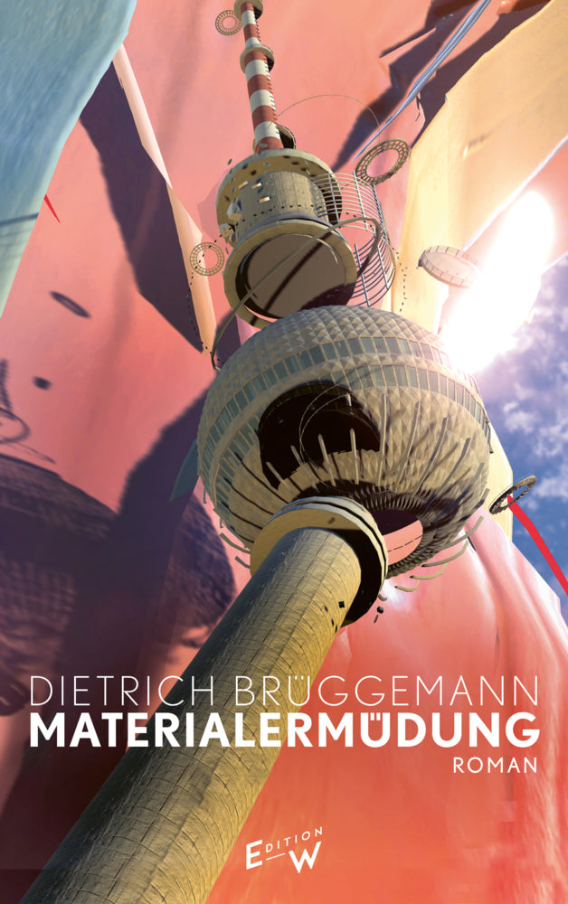 Materialermüdung (Dietrich Brüggemann)