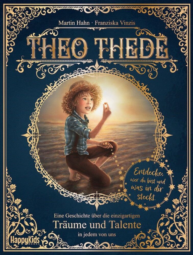 Theo Thede - Eine Geschichte über die einzigartigen Träume und Talente in jedem von uns (Martin Hahn)