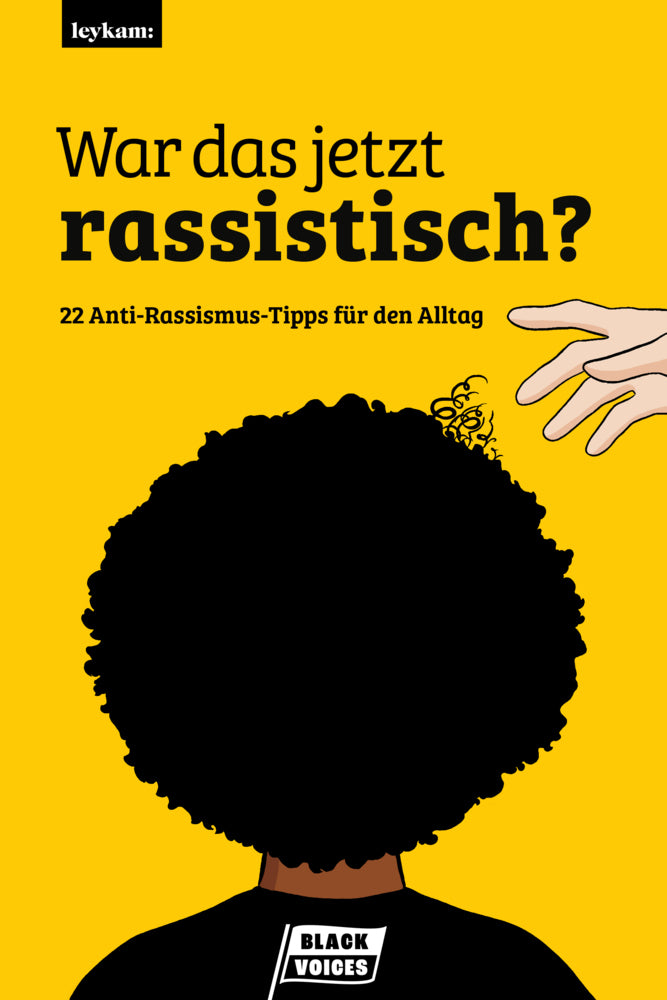 War das jetzt rassistisch? (Black Voices)