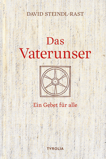 Das Vaterunser (David Steindl-Rast)