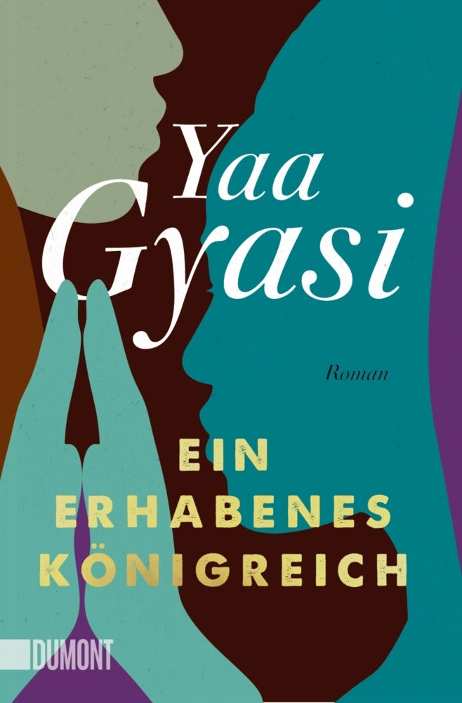 Ein erhabenes Königreich (Yaa Gyasi)