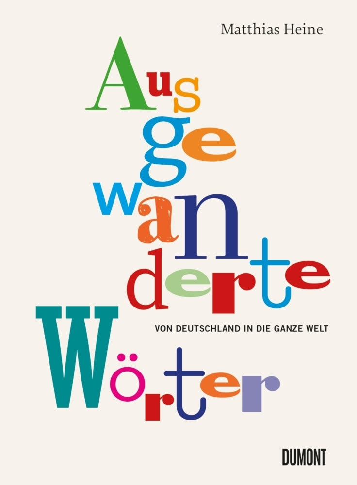 Ausgewanderte Wörter (Matthias Heine)
