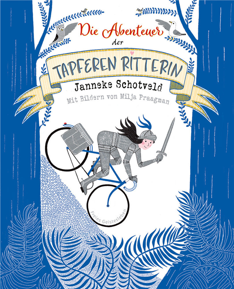 Die Abenteuer der tapferen Ritterin (Janneke Schotveld)