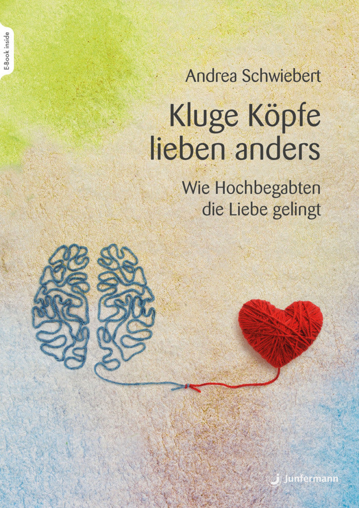 Kluge Köpfe lieben anders, m. 1 Beilage (Andrea Schwiebert)