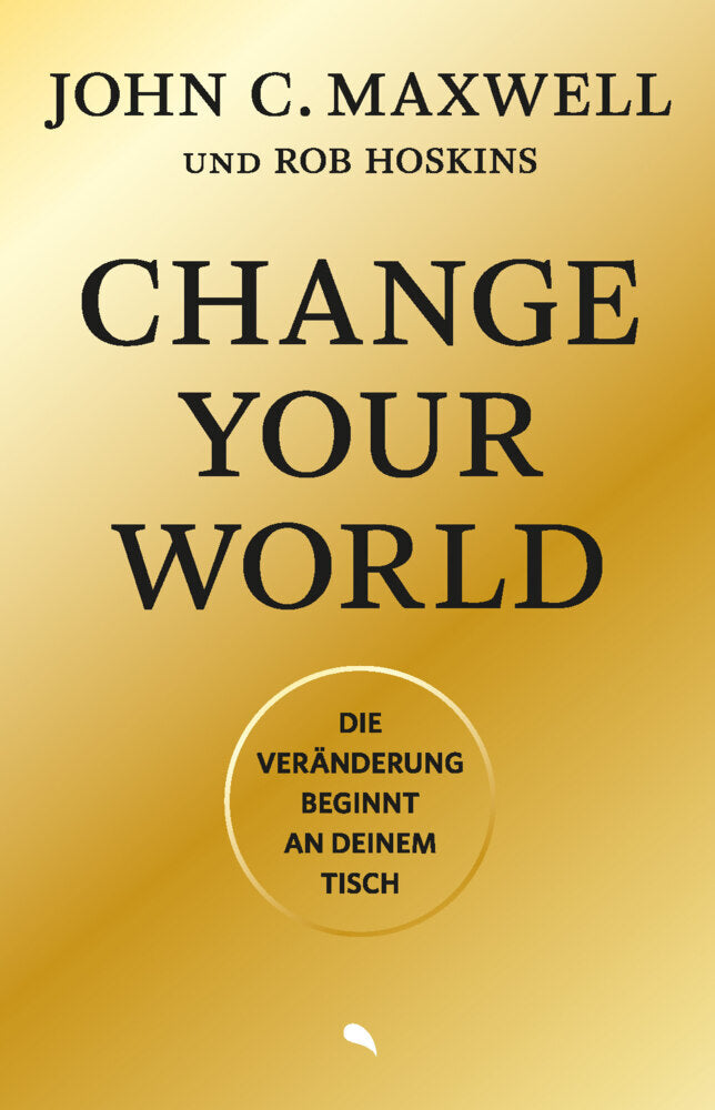 Change Your World (John C. Maxwell)