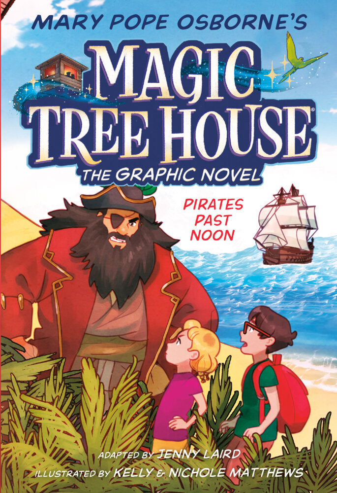 Pirates Past Noon Graphic Novel (Mary Pope Osborne)
