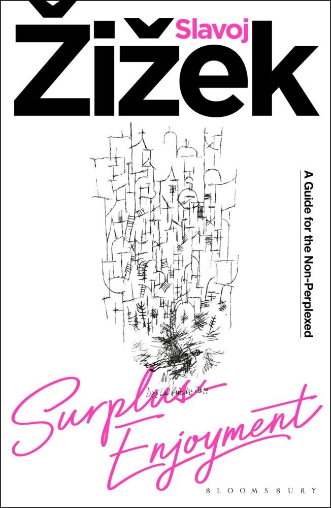 Surplus-Enjoyment (Slavoj Zizek)