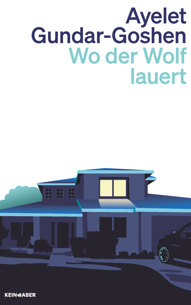 Wo der Wolf lauert (Ayelet Gundar-Goshen)