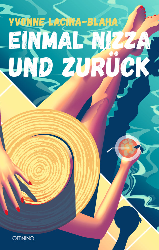 Einmal Nizza und zurück (Yvonne Lacina-Blaha)