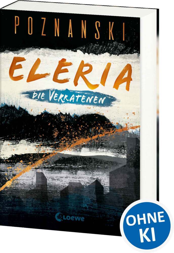 Eleria (Band 1) - Die Verratenen (Ursula Poznanski)