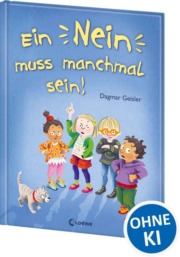 Ein Nein muss manchmal sein! (Starke Kinder, glückliche Eltern) (Dagmar Geisler)