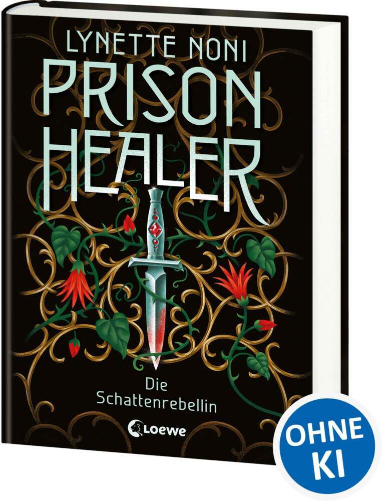 Prison Healer (Band 2) - Die Schattenrebellin (Lynette Noni)