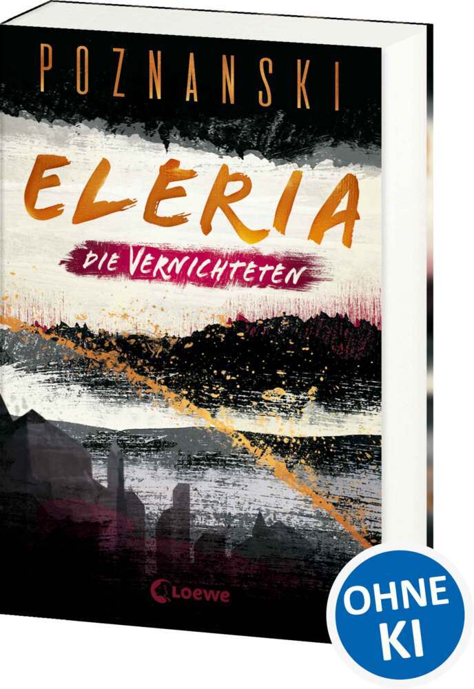 Eleria (Band 3) - Die Vernichteten (Ursula Poznanski)