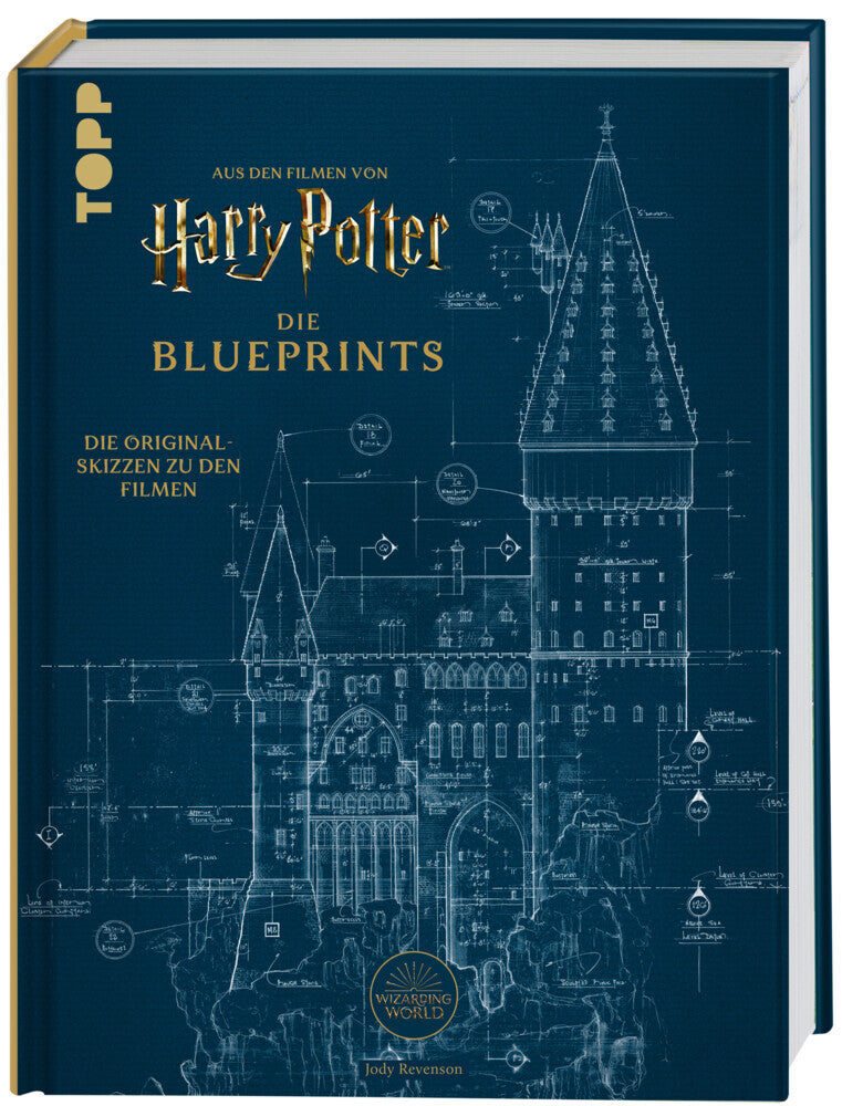 Harry Potter Die Blueprints - Deutsche Ausgabe (Jody Revenson)