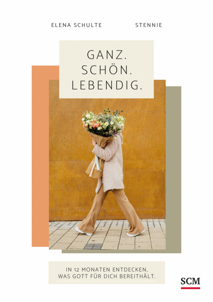 Ganz. Schön. Lebendig. (Elena Schulte)
