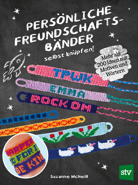 Persönliche Freundschaftsbänder selbst knüpfen (Suzanne Mcneill)