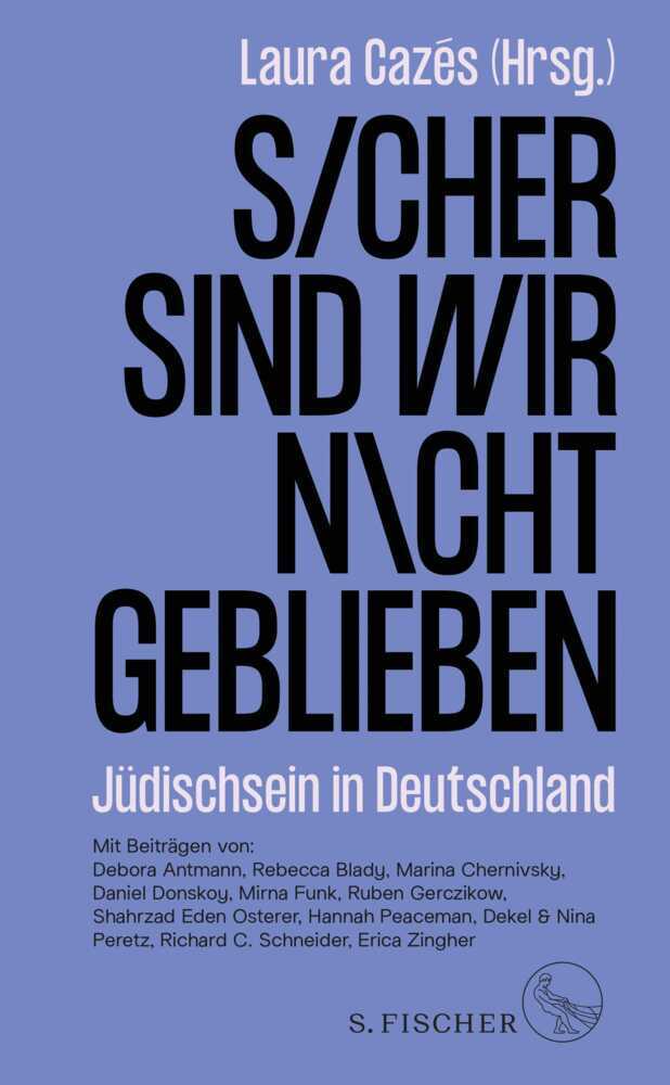 Sicher sind wir nicht geblieben (Laura Cazés)