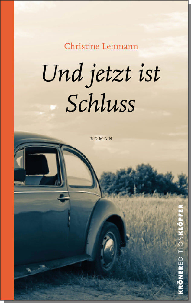 Und jetzt ist Schluss (Christine Lehmann)