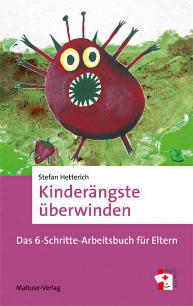 Kinderängste überwinden (Stefan Hetterich)