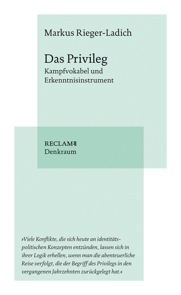 Das Privileg (Markus Rieger-Ladich)