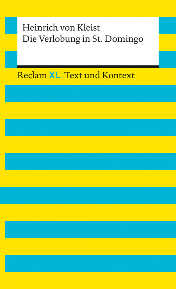 Die Verlobung in St. Domingo. Textausgabe mit Kommentar und Materialien (Heinrich Von Kleist)