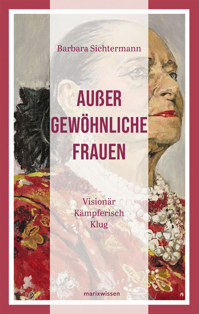 Außergewöhnliche Frauen (Barbara Sichtermann)